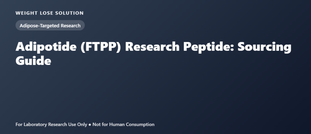 Adipotide (FTPP) Research Peptide: Adipose-Targeted Sourcing Guide