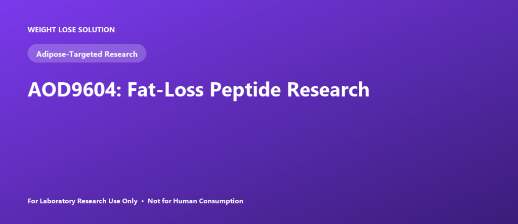 AOD9604: Fat-Loss Peptide Research
