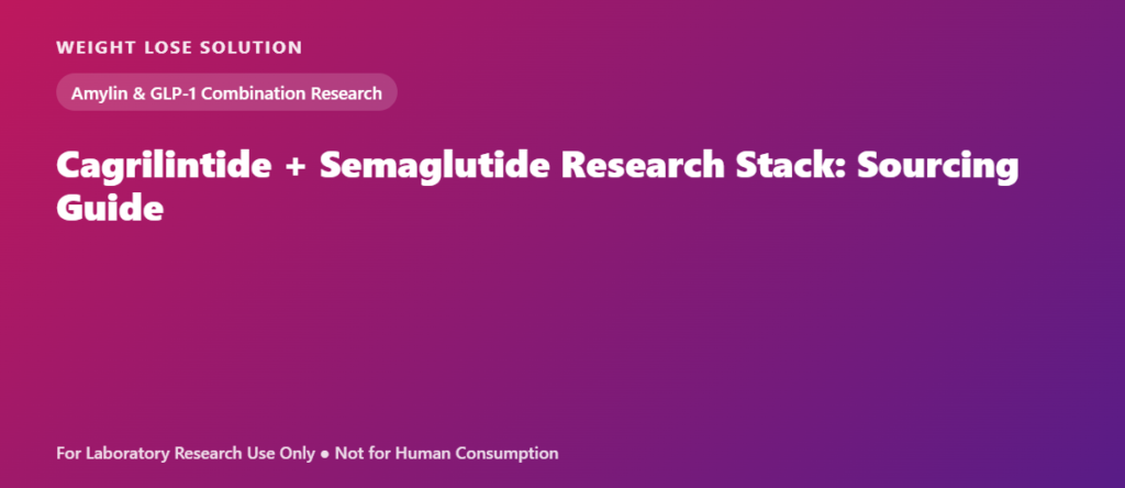 Cagrilintide + Semaglutide Research Stack: Dual-Compound Sourcing Guide