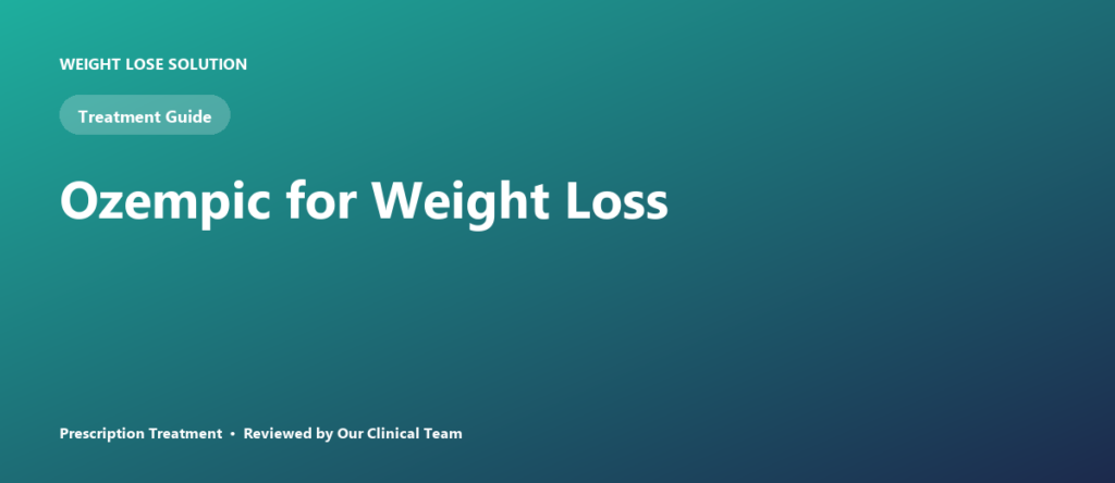 Ozempic for Weight Loss