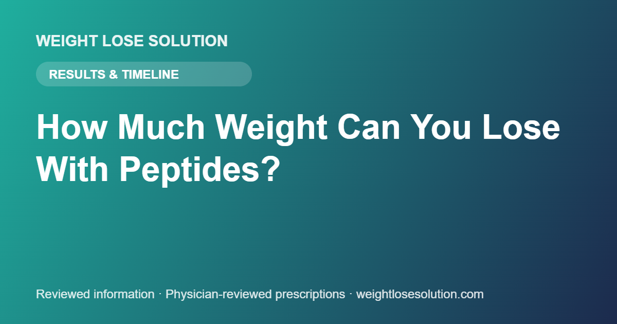 How much weight can you lose with peptides: realistic results and timeline